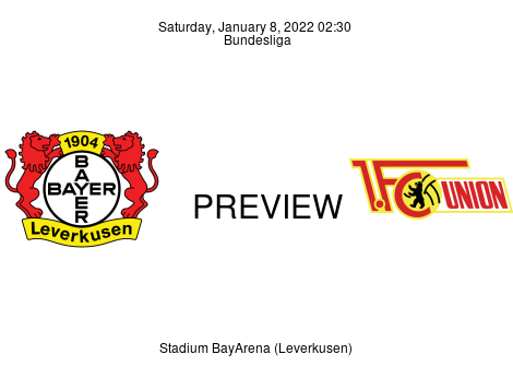 Match Preview Bayer 04 Leverkusen vs FC Union Berlin Bundesliga Jan 8, 2022