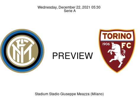 Match Preview Inter vs Torino Serie A Dec 22, 2021